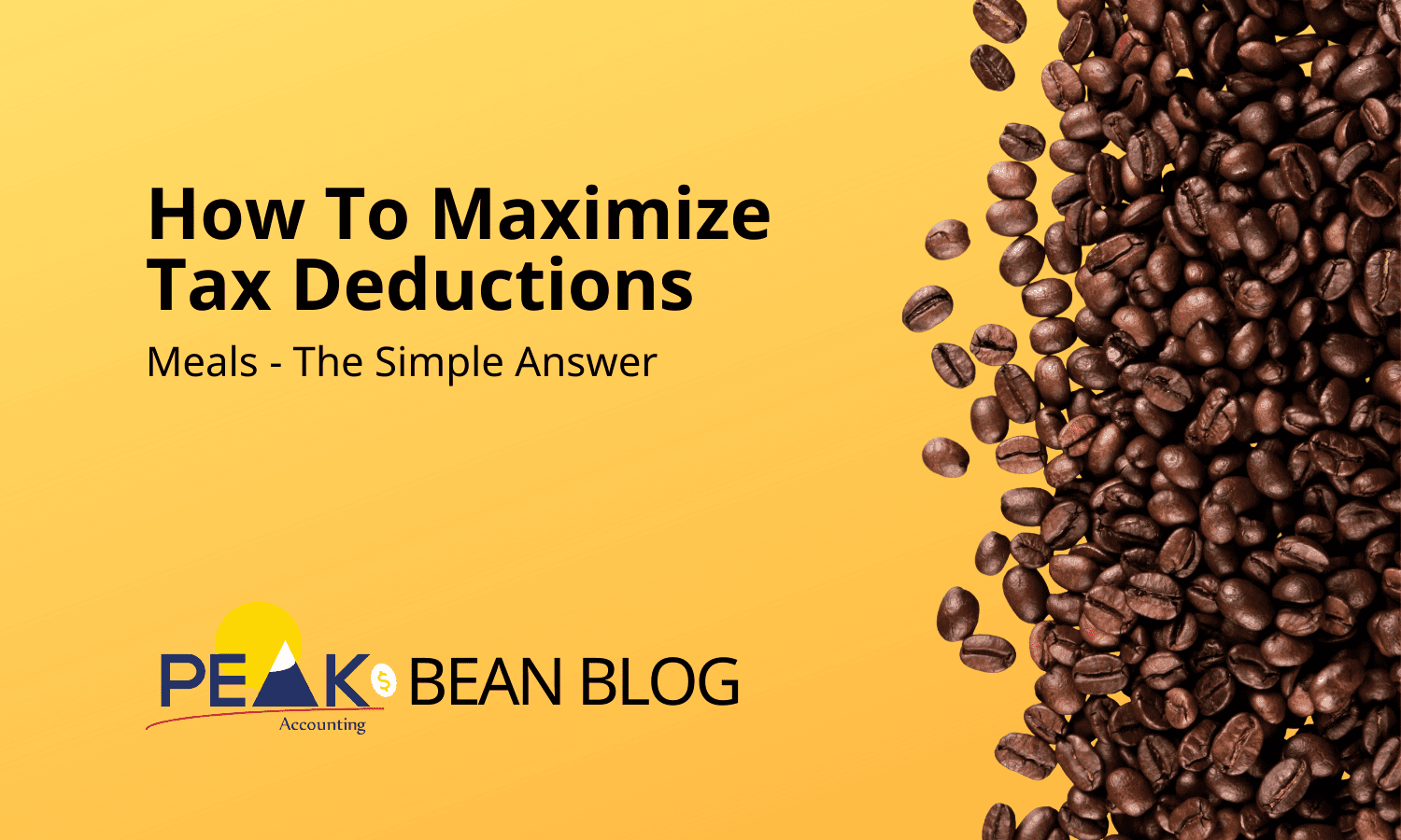 How To Maximize Your Tax Deductions? Meals The Simple Answer Peak